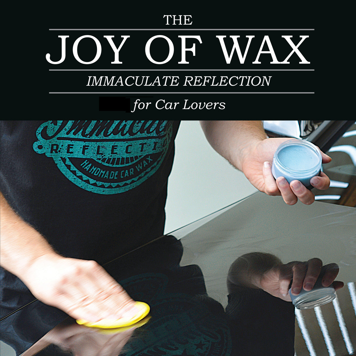 Immaculate Reflection Joy of wax, for car lovers. Applying hand made blue bubblegum car wax to car bonnet by hand with a yellow sponge wax applicator.